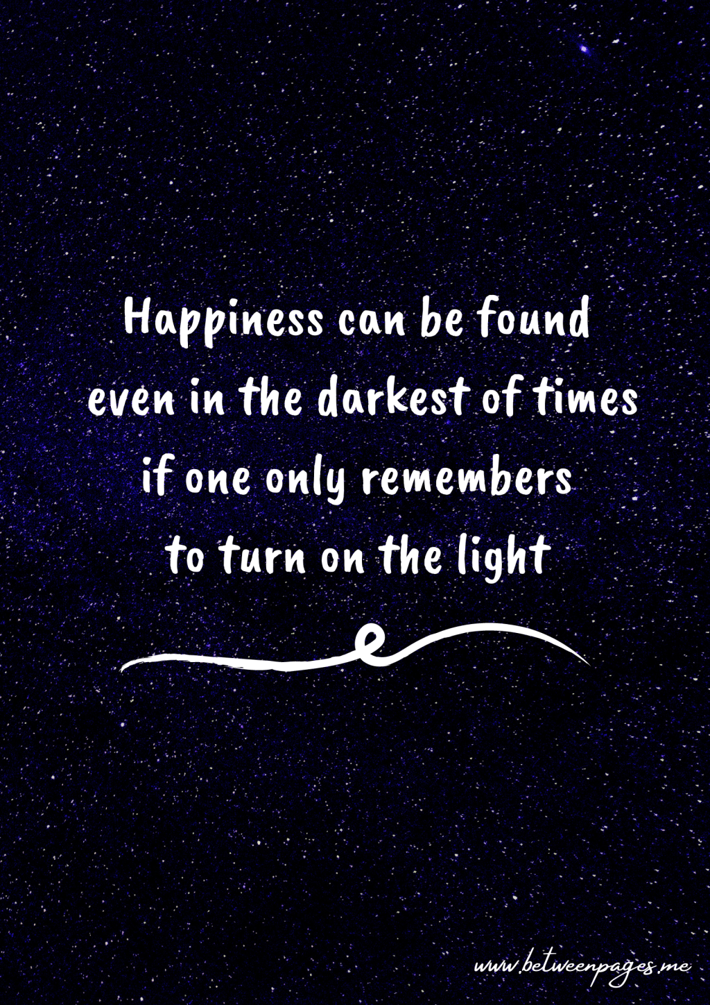If One Only Remembers to Turn on The&nbsp;Light